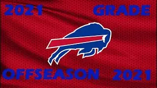 2021 Bills Offseason Grade