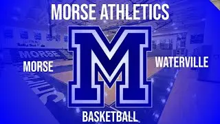 Varsity Boys Basketball vs Waterville SENIOR NIGHT