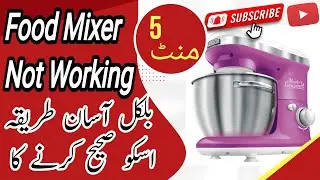 Sencor Food Mixer Not Working.Problem  solve  in 5 mint. SMT 3625VT #foodmixerreparing#reapring