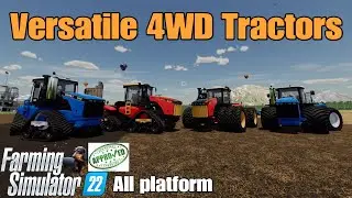 Versatile 4WD Tractors  / FS22 mod for all platforms