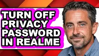 How to Turn Off Privacy Password in Realme - Easy Guide