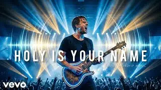 Worship Jesus - Holy Is Your Name  | Deep Worship | 😇