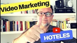 V&iacute;deo Marketing para Hoteles - Truco con anuncios en Youtube