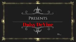 Daisy DeVine Burlesque ~ 