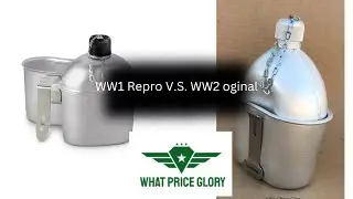 FIXED AUDIO WW1 What price glory m1910  canteen review