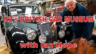 Ian Hope's British Car Museum in NZ  - Part 1, cars