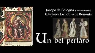 Jacopo da Bologna ___ Un bel perlaro