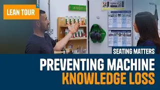 Reduce Vulnerabilities - Solve The Knowledge Gap | Seating Matters Lean Tour