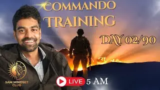 Day 2/90 | 5 AM Morning Mindset Routine | Daily Rituals | Commando Training With CoachBSR Sir