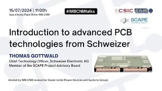 Invited IMB-CNM Talk: Introduction to advanced PCB technologies from Schweizer