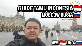 ARYA PRADANA BUDIARTO EKATERINA TUR TRAVEL LOCAL GUIDE INDONESIA 🇮🇩 DI RUSIA 🇷🇺 TAMU 25 ORANG MOSCOW