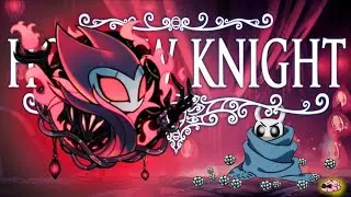 Hollow Knight ➼ Король Кошмара Гримм! ➼ 11 серия