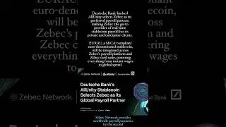 Deutsche Bank&rsquo;s MICA- compliant AllUnity StableCoin selects Zebec as it&rsquo;s Payroll Partner