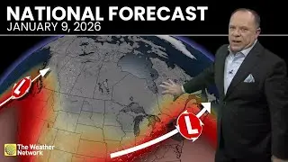 Canada's National Forecast - January 9, 2026 | #WeatherAM