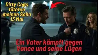 Dirty Cops t&ouml;teten meinen Sohn 13 Mal &ndash; Ein Vater k&auml;mpft gegen Vance und seine L&uuml;gen