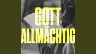 Gott allmächtig