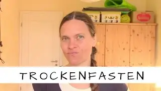 TROCKENFASTEN - extrem oder heilsam?