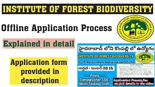 INSTITUTE OF FOREST BIODIVERSITY||2020||Offline Application Process||Explained in detail