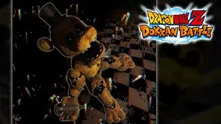 NEW LR Golden Freddy Fazbear LR CARD ART ANIMATION,UR ART,SSR ART! Dragon Ball Z Dokkan Battle !!!