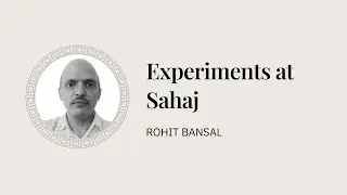 Experiments at Sahaj | Rohit Bansal | Democracy at the Workplace Conference 2025