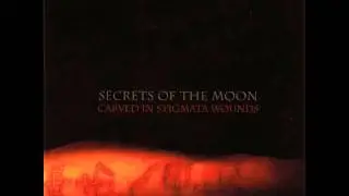 Secrets Of The Moon - Carved In Stigmata Wounds