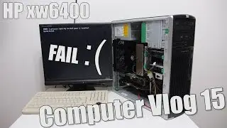 Computer Vlog15: Upgrading to dual Xeon FAILED! HP xw6400 Dumpster Workstation Part2 of X