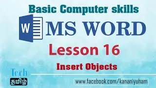 MS WORD | Insert Object | Lesson 16|Tech Tamil| Basic Computer skills
