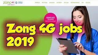 Zong 4G Graduate Trainee Programme jobs 2019|Government jobs in Pakistan 2019 Latest Govt Jobs Today