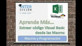 Excel + Visual Basic, Programar desde las Macros