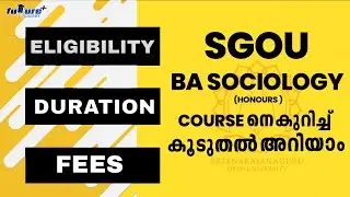 SREENARAYANAGURU OPEN UNIVERSITY  BA SOCIOLOGY HONOURS DEGREEയെ കുറിച്ച് കൂടുതൽ അറിയാം |SGOU COURSES