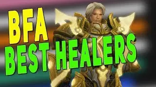 BfA 8.2 BEST HEALER CLASS *RANKED* | Raid & M+ Top Healer Meta | WoW Patch 8.2