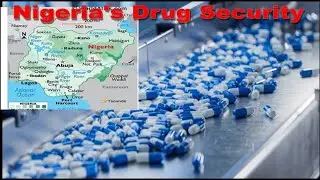 Cure for what ails Nigeria? Building Local Drug Manufacturing with Foreign Investors