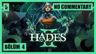 B&ouml;l&uuml;m 4 | Hades 2 | No Commentary Gameplay