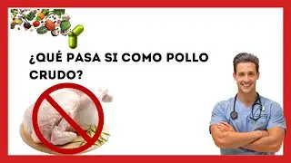 😱&iquest;Qu&eacute; Pasa si Como Pollo Crudo? [Esto es lo que le OCURRE a tu SALUD]