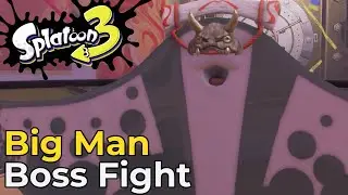 Big Man | Boss Fight [Splatoon 3]