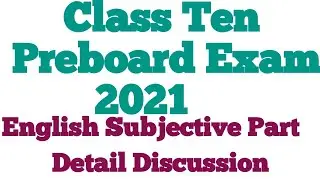 Matric Preboard Exam 2021#Subjective Part English of Preboard Exam 2021#Preboard English Subjective