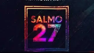 Salmos 27 | Trap Crist&atilde;o Emotional &ndash; Banda Nova Promessa