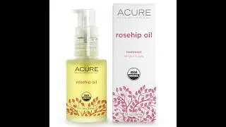The Anti-Aging Skincare You NEED! Acure Organics Rosehip Oil All Skin Types..CRUELTY FREE