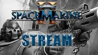 НАРЕЗКА ТИРАНИДОВ | WARHAMMER 40.000 SPACE MARINE 2 (Часть 3)