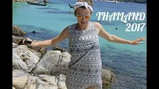 THAILAND Trip 2017 (FullHD)