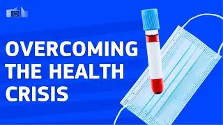 Health in the EU: How the European Health Union prepares Europeans for the future