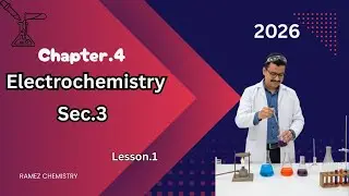 Electrochemistry | Chemistry Sec.3 |2026 lesson.1