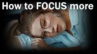 How to FOCUS more | Daily Motive Web