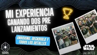 ¡DOBLE VICTORIA! Gané dos torneos de pre lanzamiento de Star Wars Unlimited y te lo cuento TODO!!!