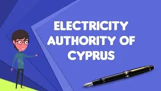What is Electricity Authority of Cyprus?, Explain Electricity Authority of Cyprus