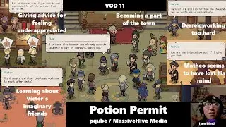 Becoming part of the town and getting my final badge Potion Permit VOD 11