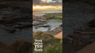 #ThinkB4UFlush at Liscannor Bay