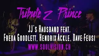Tribute 2 Prince: JJ's Hausband feat. Freda Goodlett, Hendrix Ackle, Dave Feusi