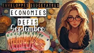 ÉCONOMIES ET DÉFIS SEPTEMBRE 🌿 DEUXIÈME SEMAINE