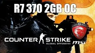 Counter Strike GO - Graficos na R7 370 2GB OC MSI
